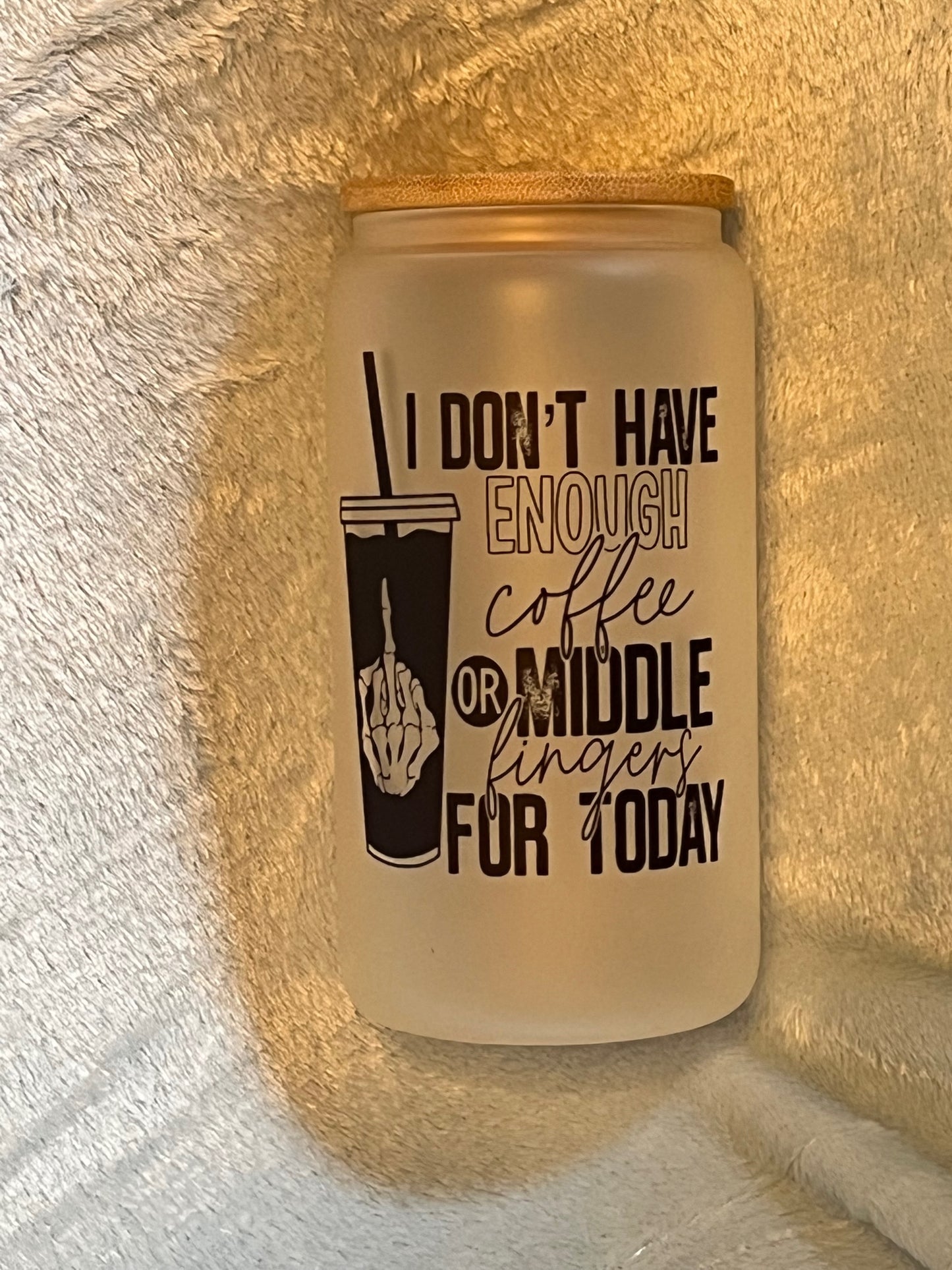 I Don't have Enough Coffee or Middle fingers for Today