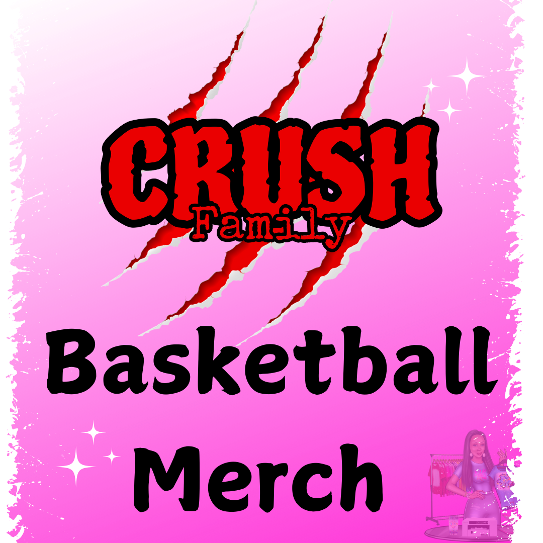 Crush Family Basketball Merch
