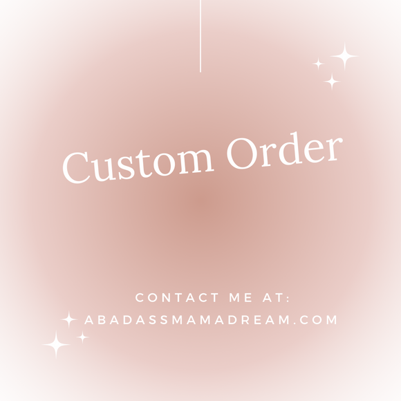 Custom Order