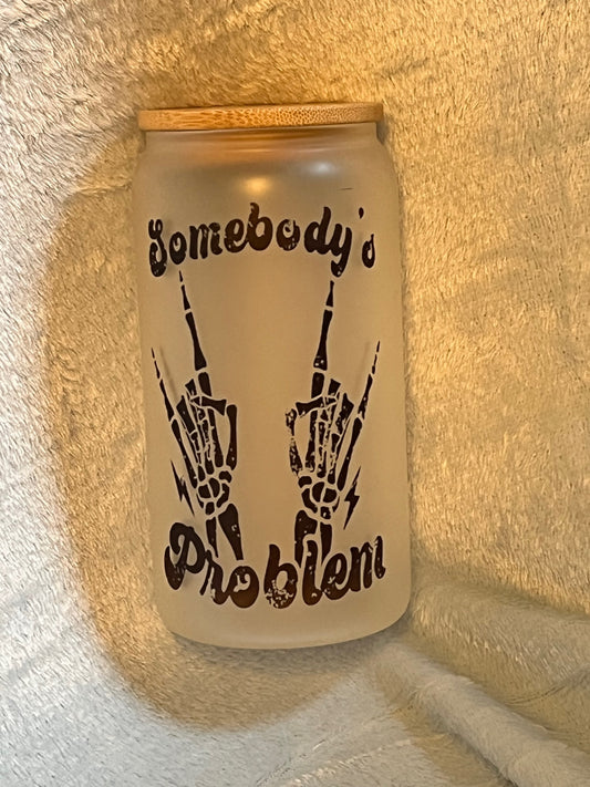 Somebody's Problem